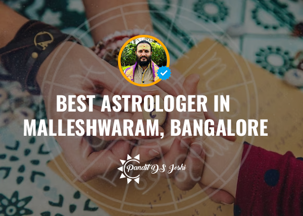 Best Astrologer in Malleshwaram, Bangalore