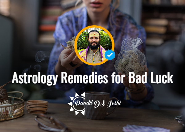 Astrology Remedies for Bad Luck