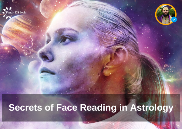 Secrets Of Face Reading In Astrology