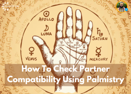 Check Partner Compatibility Using Palmistry