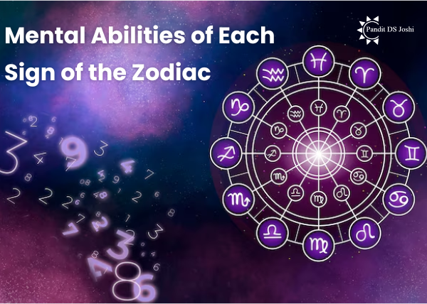 Mental Abilities of Each Sign of the Zodiac